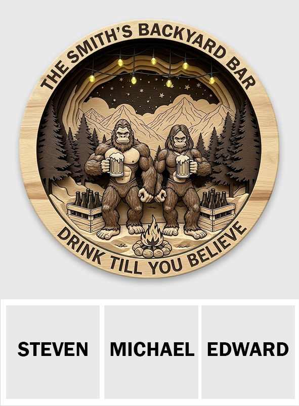 Trink, bis du es glaubst – Personalisiertes rundes Camping-Holzschild