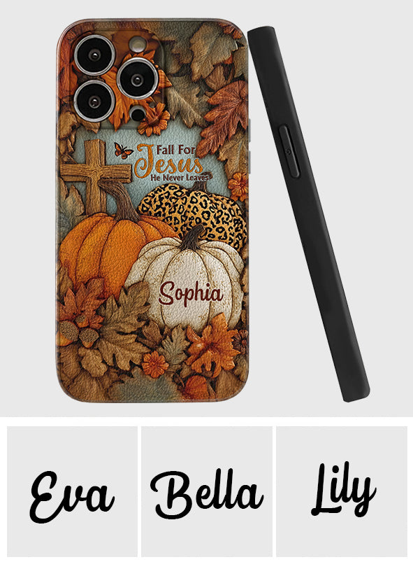 Fall for Jesus, He Never Leaves - Personalized Christian Leather Phone Case