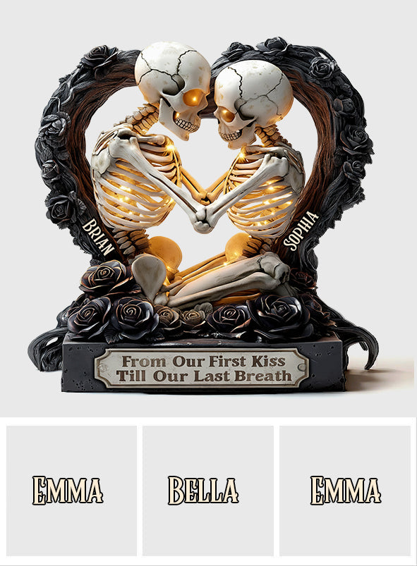 From Our First Kiss Till Our Last Breath - Personalized Skull Custom Shaped Acrylic Plaque