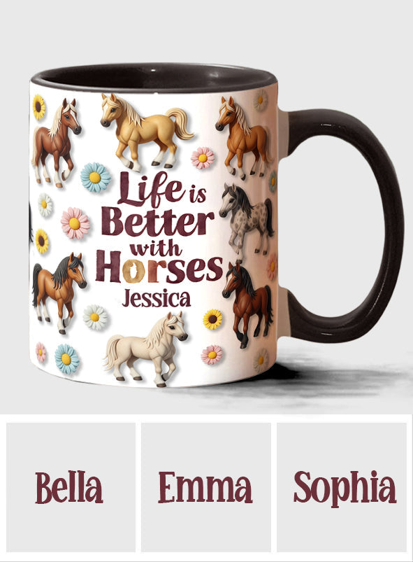 Life Is Better With Horses - Personalized Horse Accent Mug