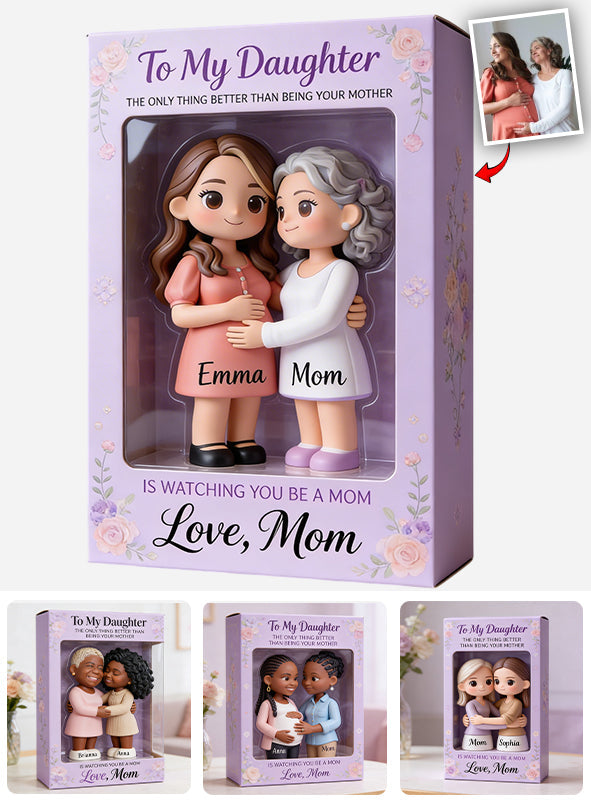 Watching You Be A Mom - Personalized Daughter Custom Shaped Acrylic Plaque