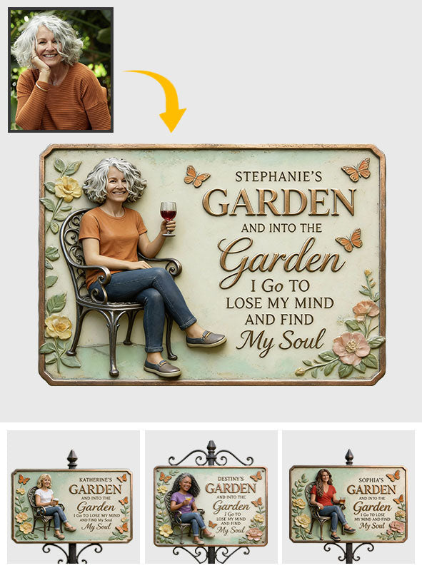 Custom Any Photo Into The Garden I Go - Personalized Gardening Cut Metal Sign