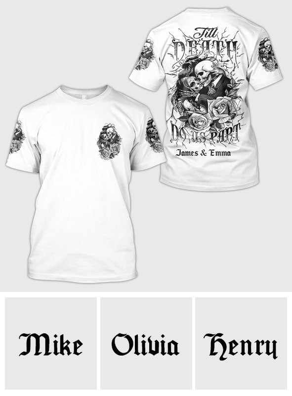 Til Death Do Us Part - Personalized Couple All Over Shirt