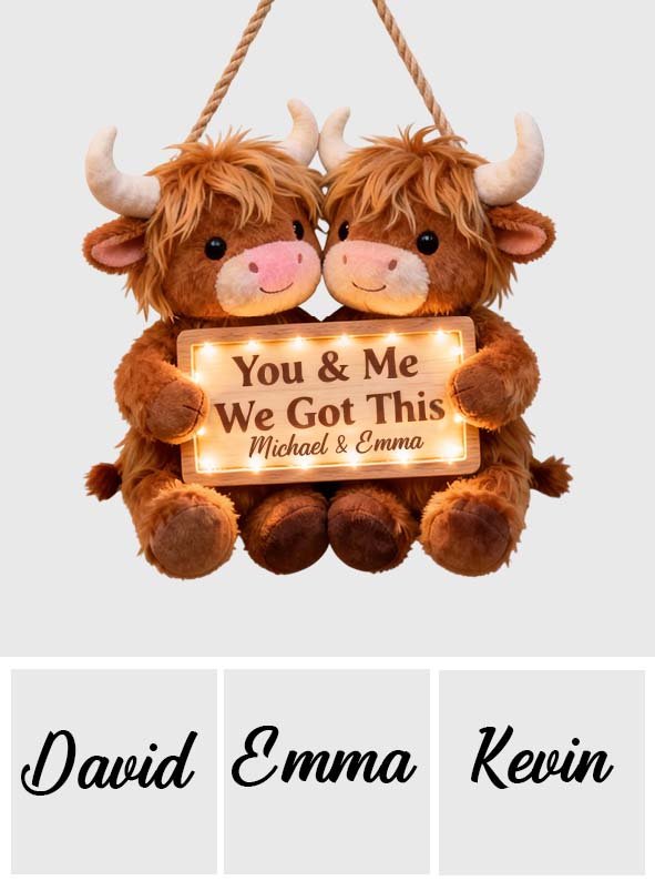 You & Me We Got This - Personalized Highland Cow LED Light Acrylic Sign