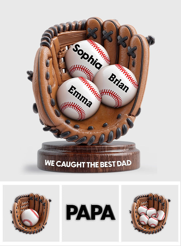 Wir haben den besten Papa erwischt – personalisierte Acrylplakette in Baseballform