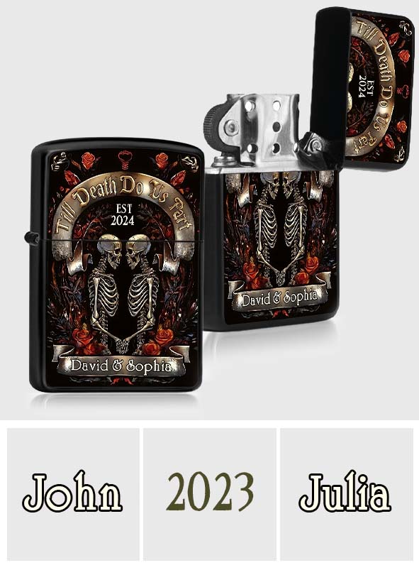 Till Death Do Us Part - Personalized Couple Lighter