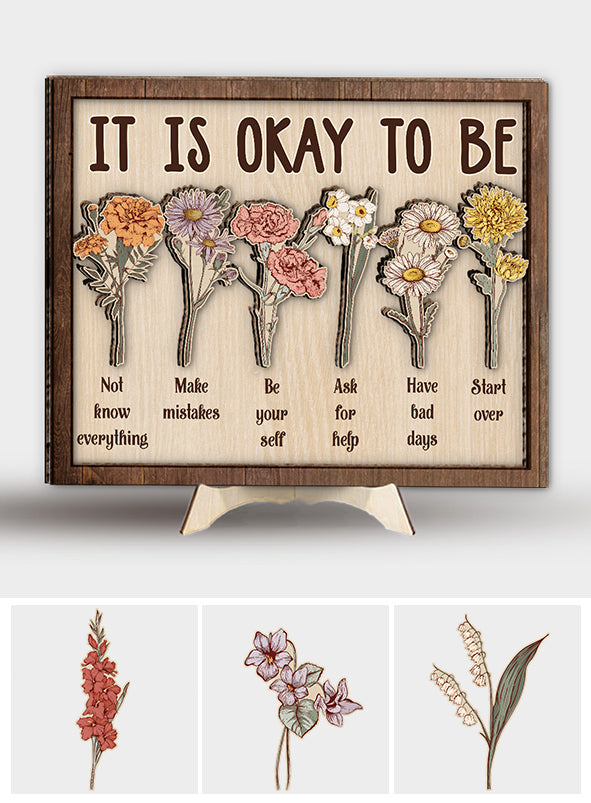 It is okay to be - Personalized Mental Health Awareness 2 Layered Wood Sign / Wood Plaque