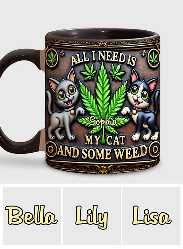 Alles, was ich brauche, ist meine Katze und etwas Gras – personalisierte Tasse mit Gras-Motiv