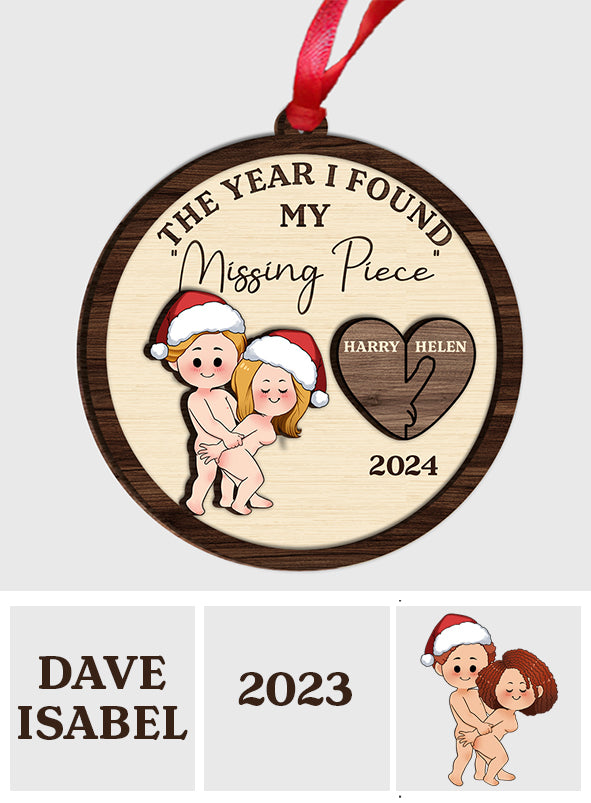 The Year I Found My "Missing Piece" - Personalized Couple 2 Layered Wooden Ornament