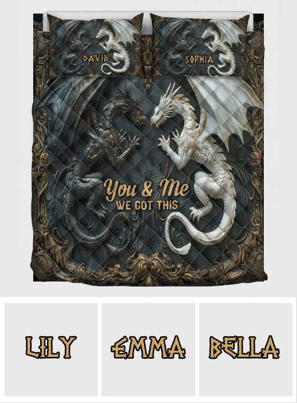 You & Me We Got This - Personalized Dragon Quilt Set