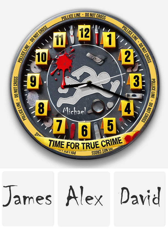 Time For True Crime - Personalized Wall Clock