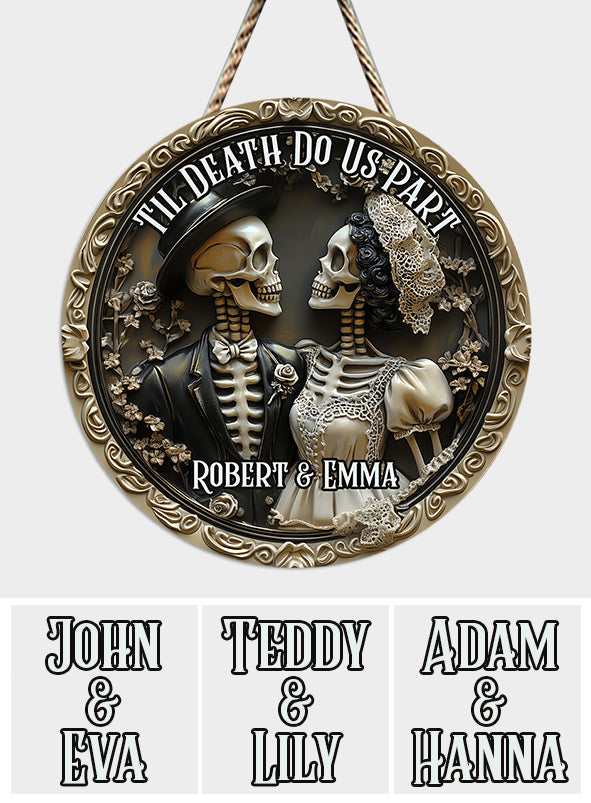Til Death Do Us Part - Personalized Couple Round Wood Sign