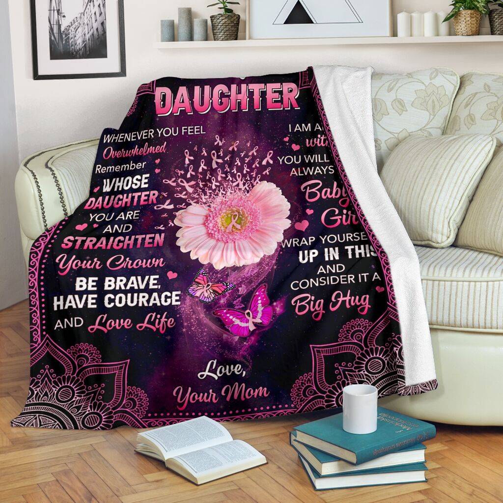 To My Daughter Breast Cancer Awareness Blanket 0622