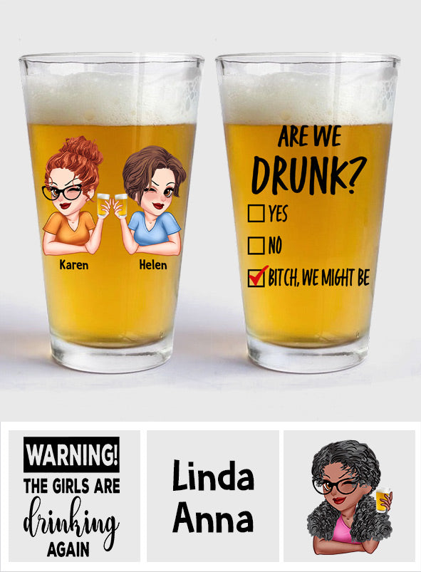 Sind wir betrunken? - Personalisiertes Bierglas für beste Freundinnen