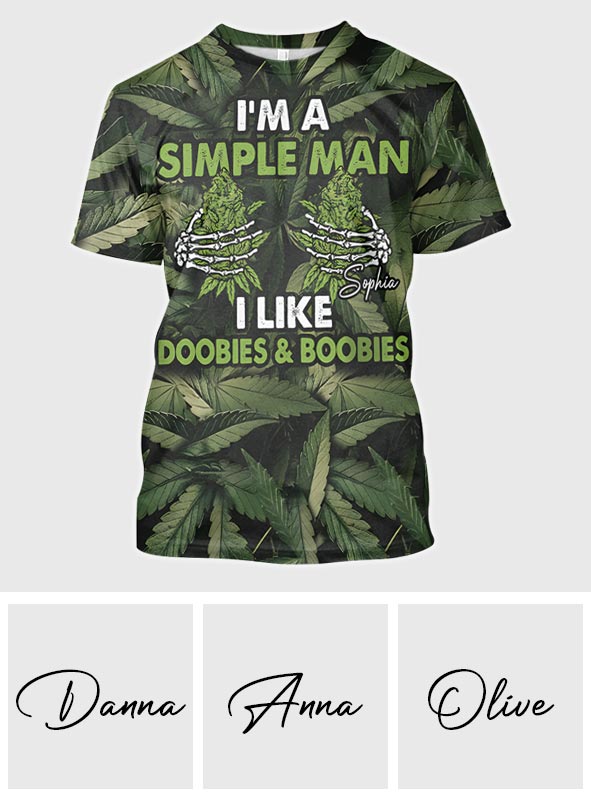 Ich bin ein einfacher Mann, ich mag Joints und Brüste – personalisiertes Weed-Shirt