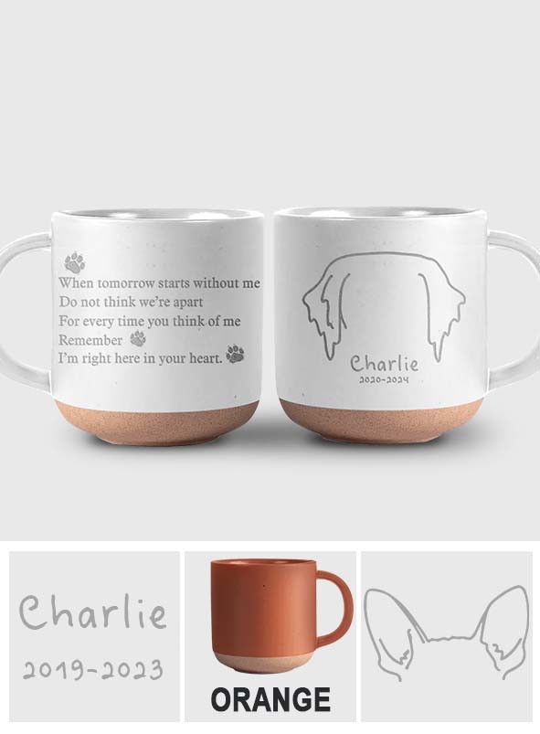 Wenn der morgige Tag ohne mich beginnt – Personalisierte Keramiktasse mit Hundegravur
