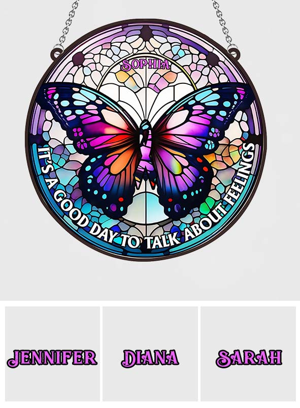 Heute ist ein guter Tag, um über Gefühle zu sprechen – Personalisierter Fensterhänger-Sonnenfänger