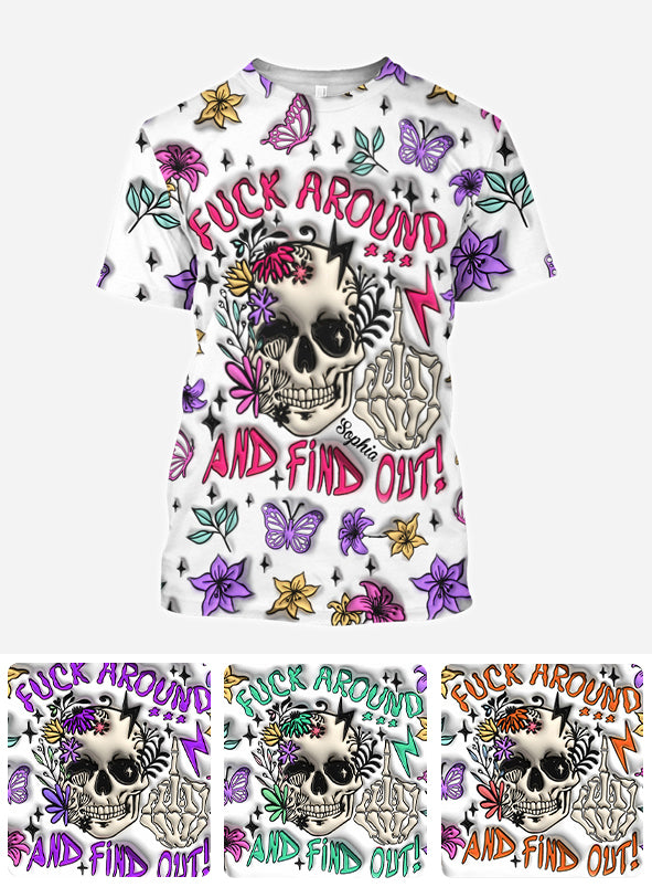 Fuck Around & Find Out - Personalized Skull All Over Shirt