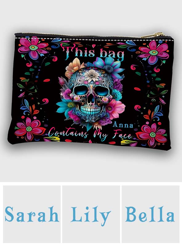 This Bag Contains My Face - Personalized Skull Pouch