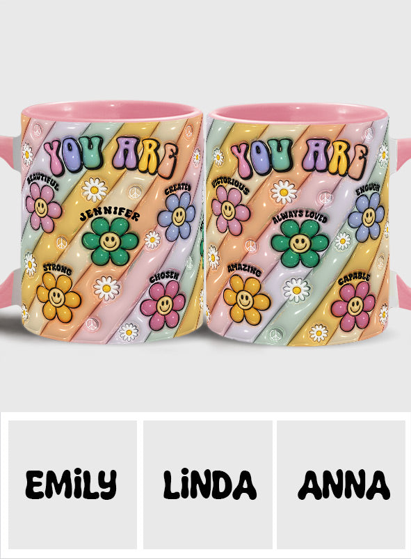 You Are Beautiful Strong Victorious Enough - Personalized Hippie Accent Mug