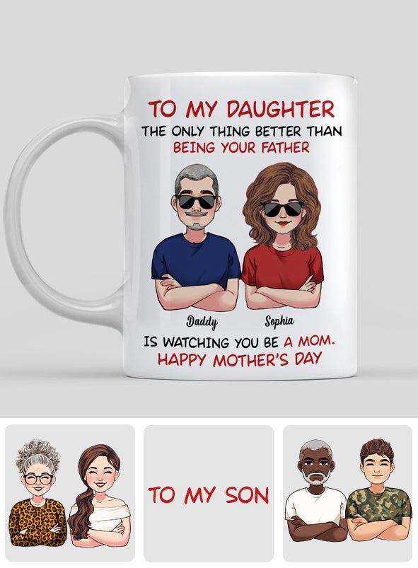 An meine Tochter: Alles Gute zum Muttertag! An meinen Sohn: Alles Gute zum Vatertag! – Personalisierte Tasse für meine Tochter