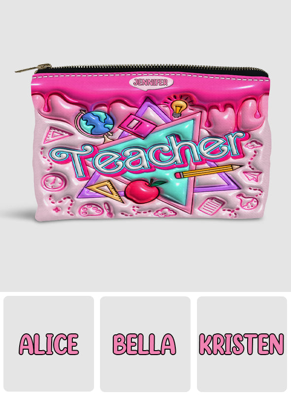I Am Teacher - Personalized Teacher Pouch