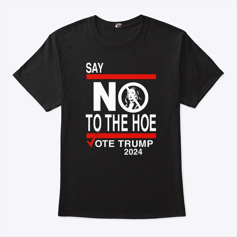 Sag Nein zu Kamala der Schlampe T-Shirt & Hoodie 0924