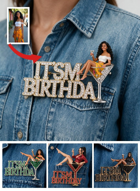 It's My Birthday - Personalized Birthday Party Woman 3D Embossed Enamel Pin