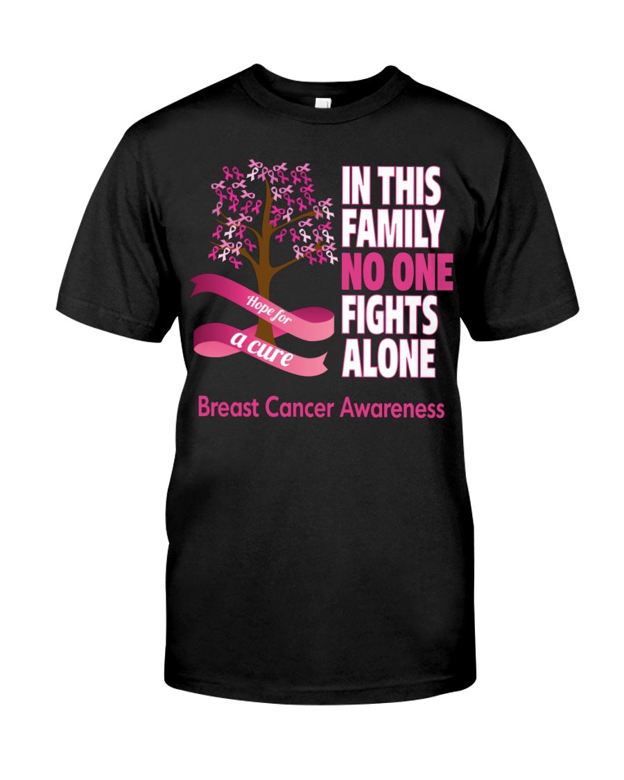 In This Family No One Fights Alone - Breast Cancer Awareness T-shirt and Hoodie 0822