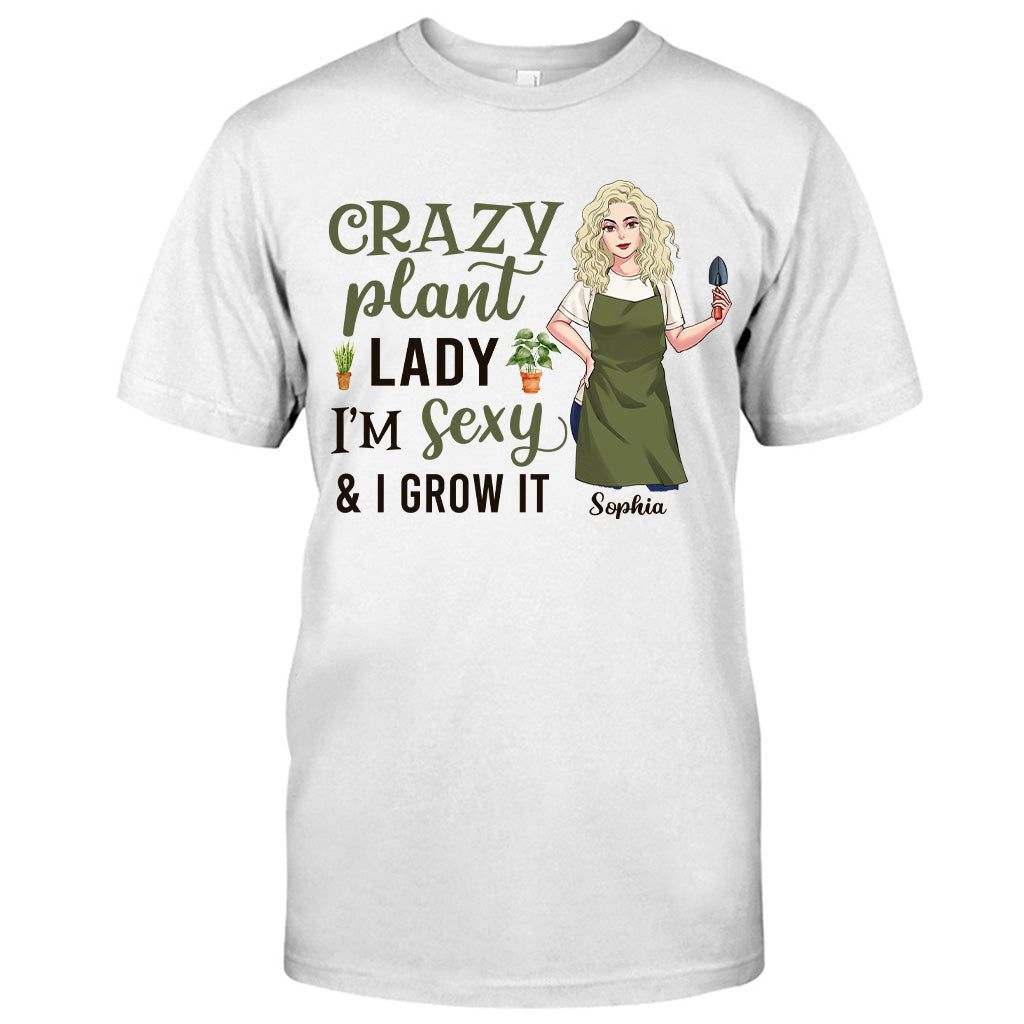 Crazy Plant Lady - Personalized Gardening T-shirt and Hoodie
