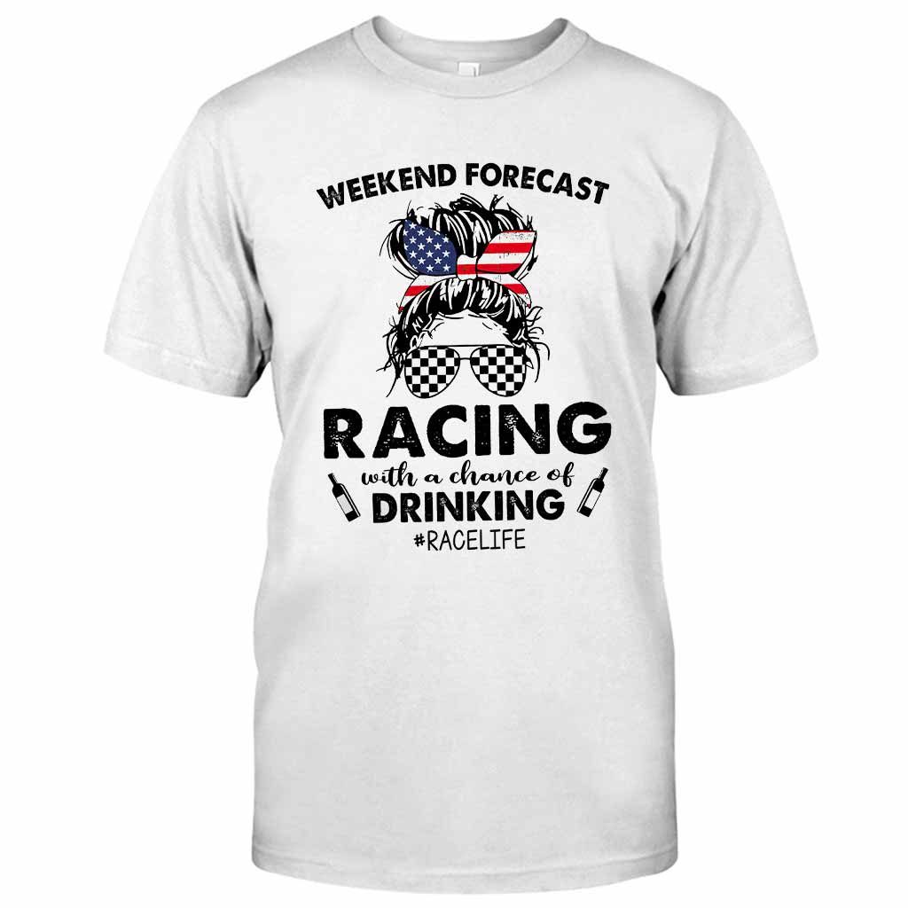 Weekend Forecast - Racing T-shirt And Hoodie 082021