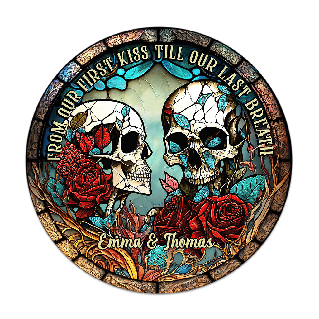 Vom ersten Kuss an – Totenkopf-Geschenk für Freundin, Ehemann, Freund, Ehefrau – Personalisiertes rundes Holzschild
