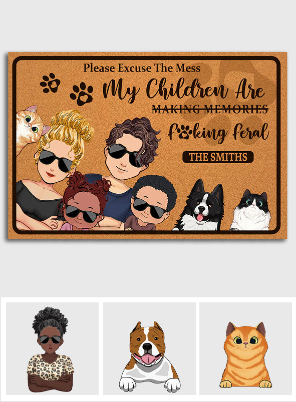 Please Excuse The Mess My Children Are Feral - Personalized Family Doormat