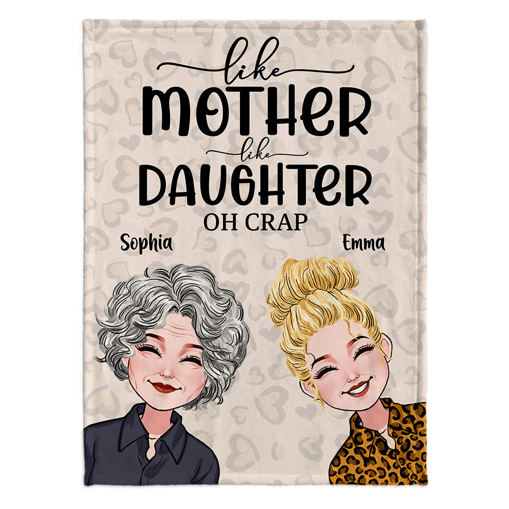 Like Mother Like Daughter - Personalized Mother's Day Mother Blanket