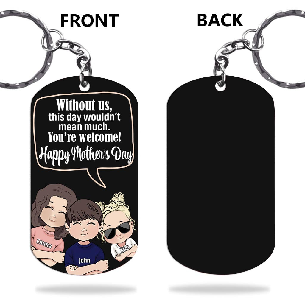 Ohne mich – Geschenk für Papa, Mama – Personalisierter Edelstahl-Schlüsselanhänger