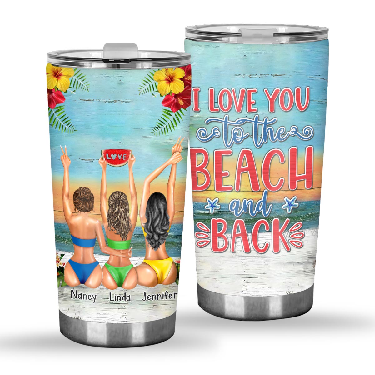 I Love You To The Beach And Back - Bestie gift for sister - Personalized Tumbler