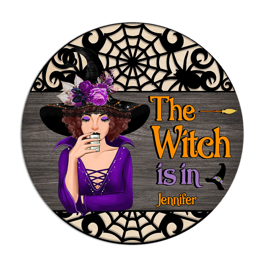The Witch Is In - Personalized Witch Round Wood Sign