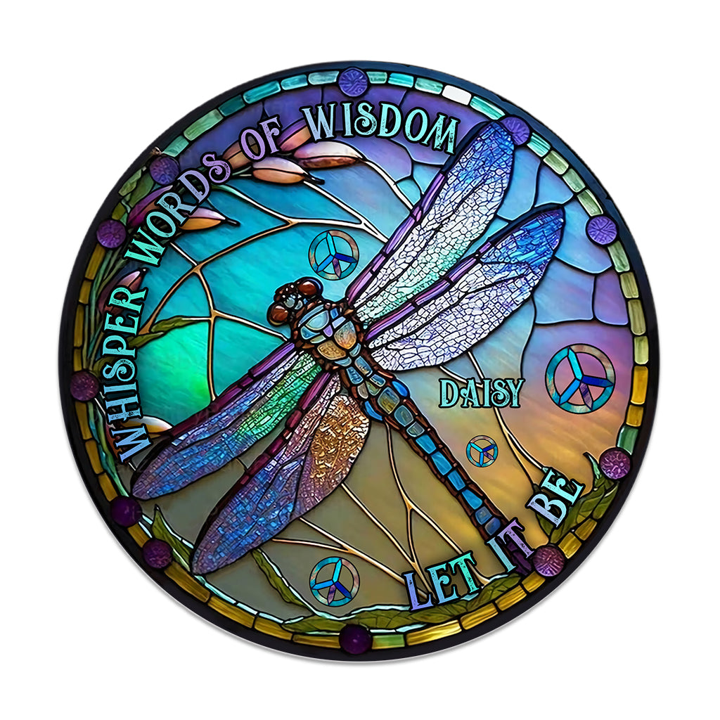 Flüsternde Worte der Weisheit: Lass es sein – Personalisiertes rundes Hippie-Holzschild