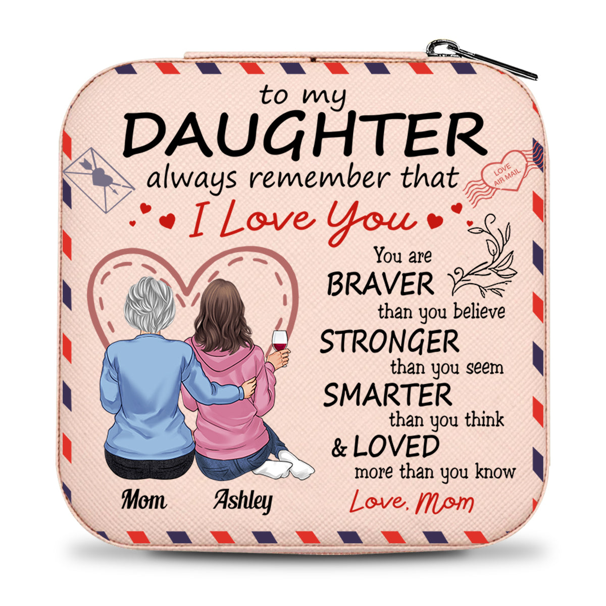 To My Daughter - Personalized Mother Jewelry Box