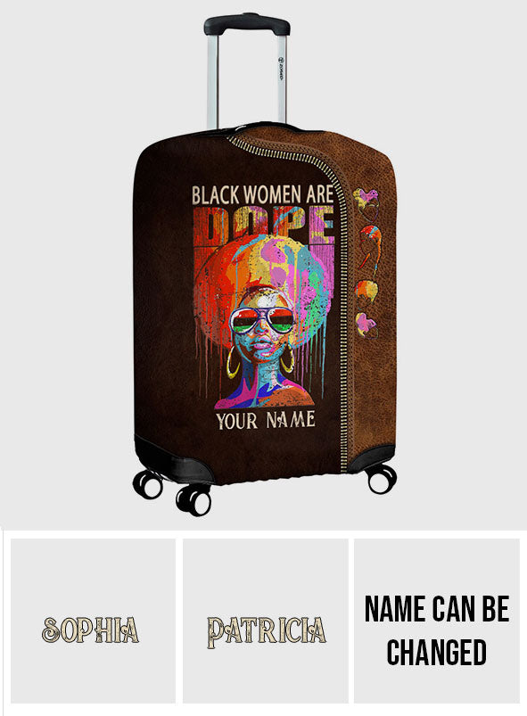 Black Women Are Dope - African American Luggage Cover