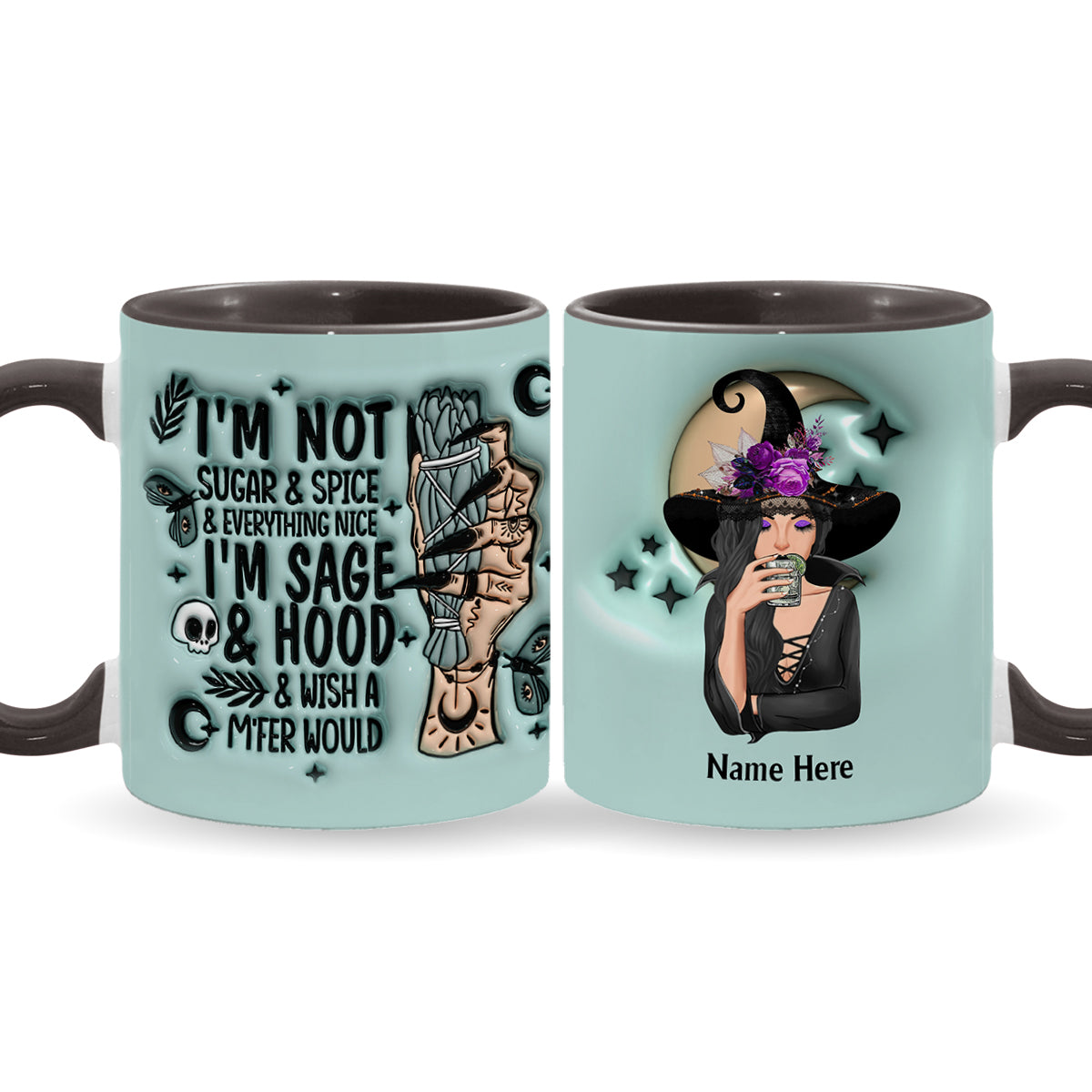 I'm Not Sugar & Spice & Everything Nice I'm Sage & Hood - Personalized Witch Accent Mug