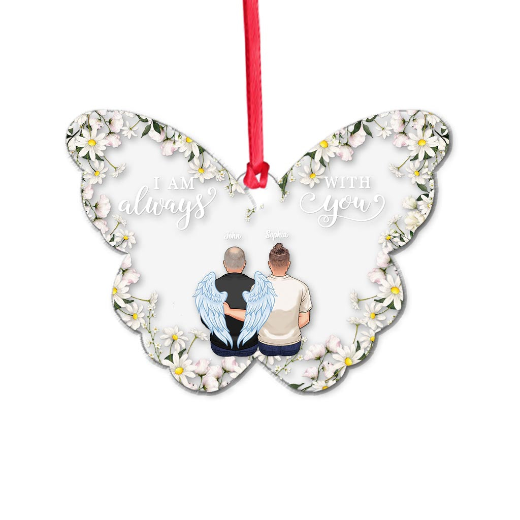 I'm Always With You - Personalized Memorial Ornament