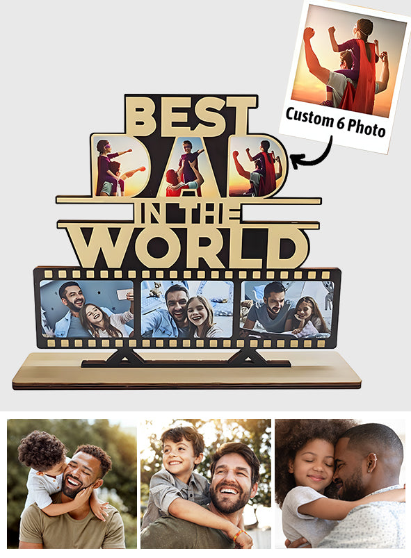 Best DAD In The World - Personalized Father 1 Layered Big Freestanding