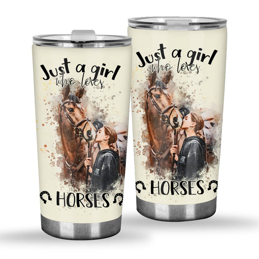 Just A Girl Who Loves Horses - Personalized Horse Tumbler