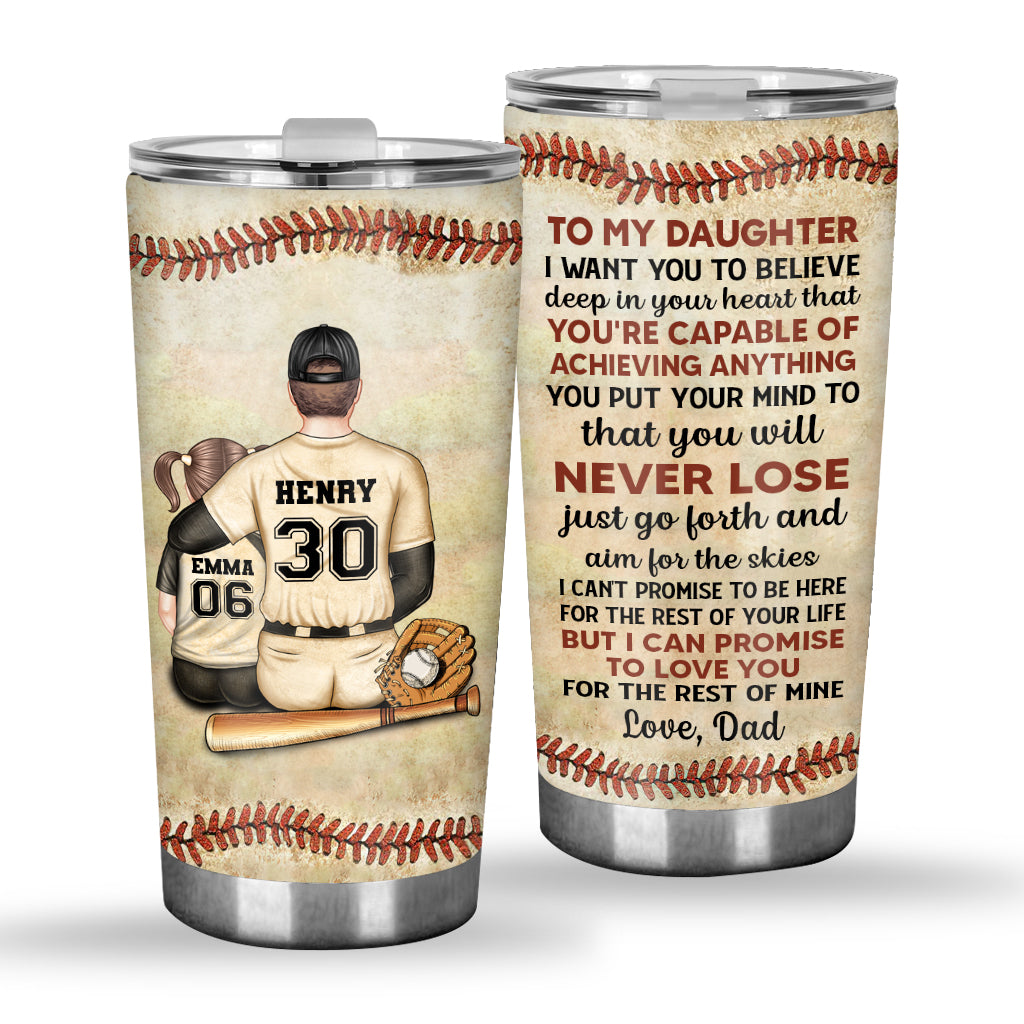 I Want You To Believe Deep In Your Heart - Baseball gift for son, daughter, granddaughter, grandson - Personalized Tumbler