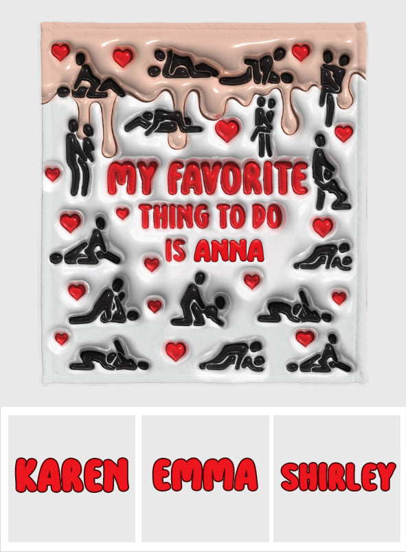 Meine Lieblingsbeschäftigung ist mit dir - Personalisierte Pärchendecke