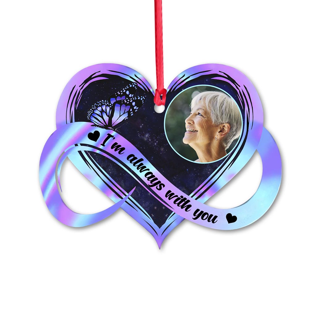 I'm Always With You - Personalized Memorial Ornament