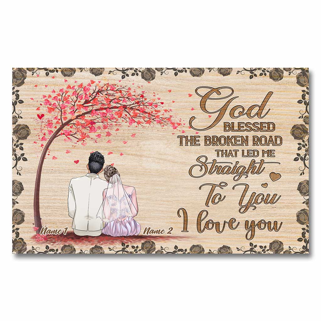 God Blessed The Broken Road - Personalized Couple Poster