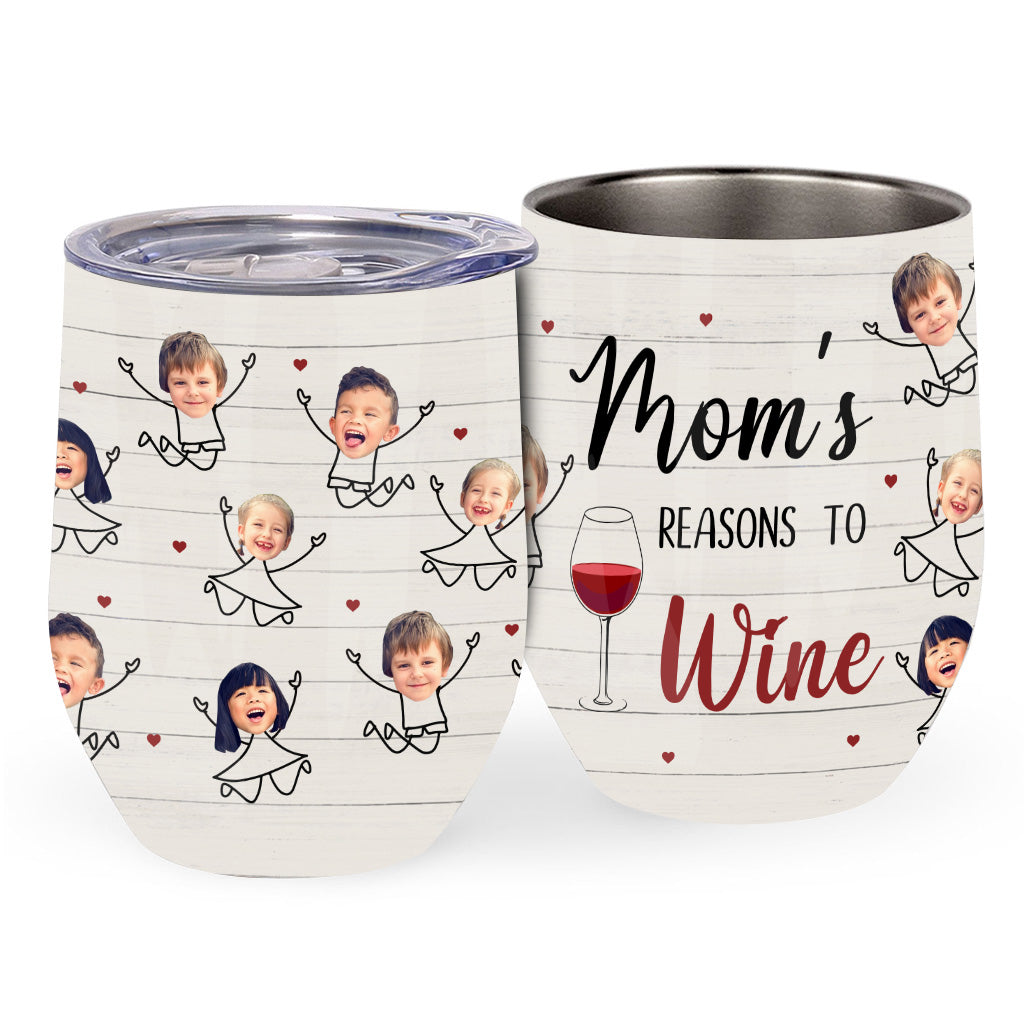 Mom's Reasons To Wine - Personalized Mother's Day Mother Wine Tumbler