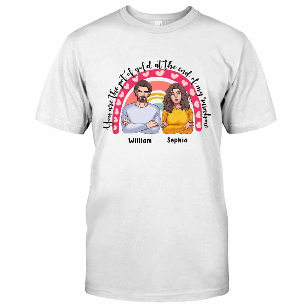 You Are The Pot Of Gold - Personalized Couple T-shirt and Hoodie